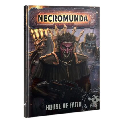 Necromunda:  House of Faith (Web Only)