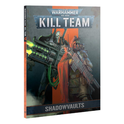 KILL TEAM:  SHADOWVAULTS (ENGLISH)