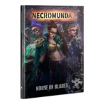NECROMUNDA:  HOUSE OF BLADES (ENGLISH)