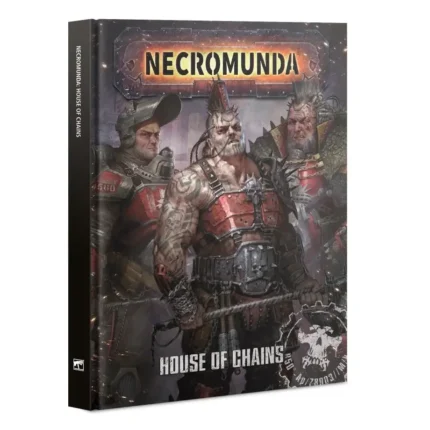 NECROMUNDA:  HOUSE OF CHAINS (ENGLISH)