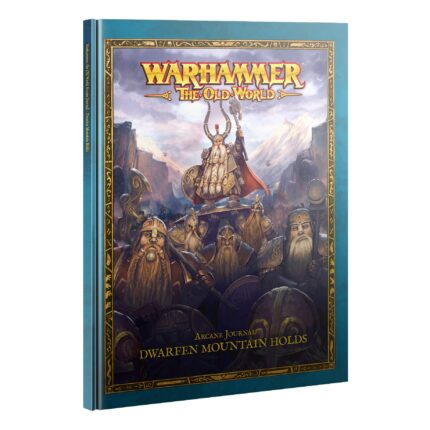 ARCANE  JOURNAL: DWARFEN MOUNTAIN HOLDS