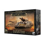 L/I: FELLBLADE/GLAIVE SUPER-HEAVY TANKS
